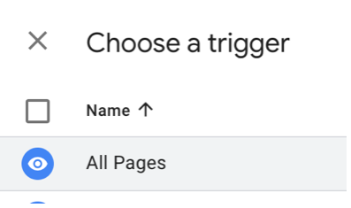 Screenshot of "Choose a Trigger," and the "All Pages" option.
